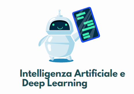 Intelligenza Artificiale e Deep Learning